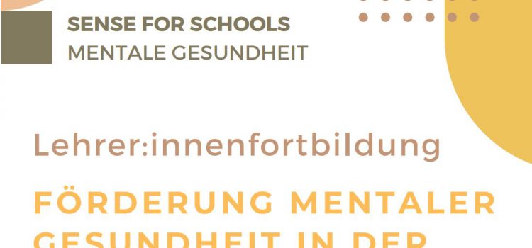 Lehrer:innenfortbildung FÖRDERUNG MENTALER GESUNDHEIT IN DER SEKUNDARSTUFE I & II